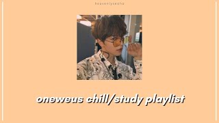 oneus onewe chill/study playlist