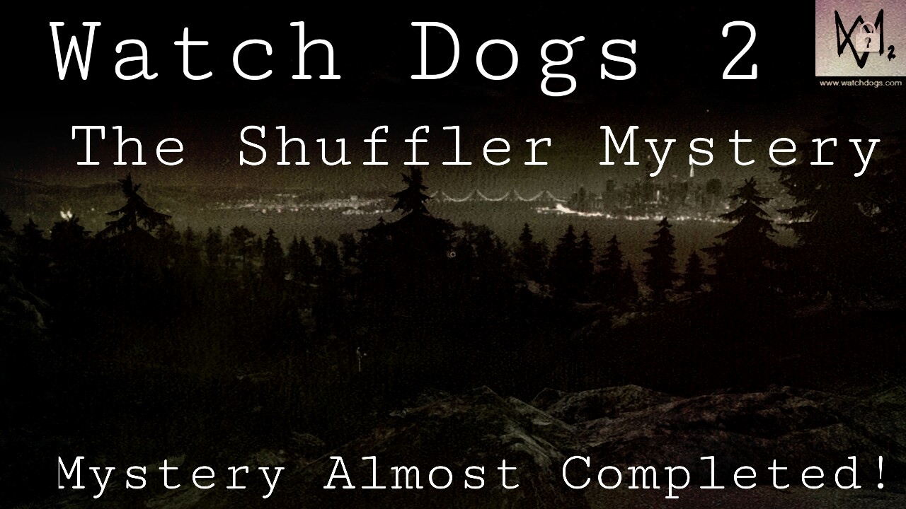 Watch Dogs 2 - The Shuffler Mystery #1| 1 - 4 Graffitis Found!