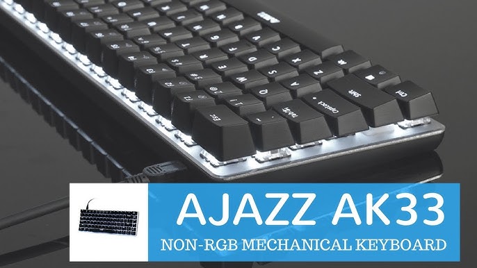 Review - AJAZZ AK33 RGB Mechanical Keyboard - Back2Gaming