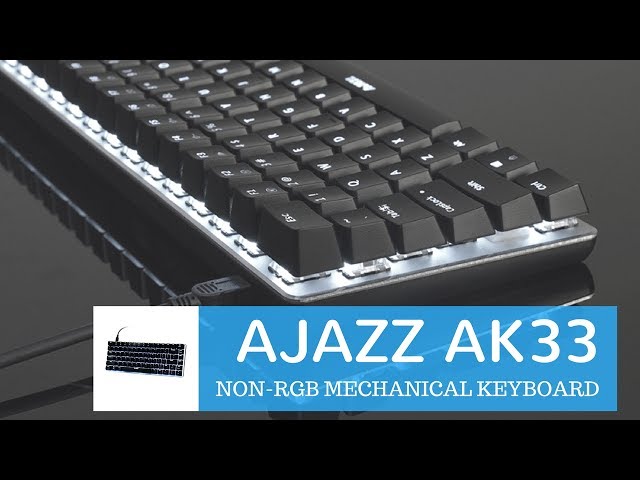 あゃページ Ajazz Ak33 Mechanical Gaming keyboard Review & Unboxing ✓ - YouTube