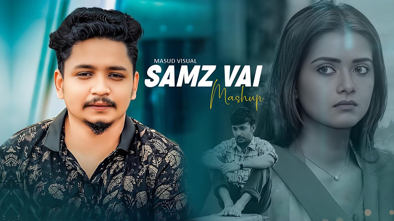 Bengali Samz Vai - Bengali Sad Song (Mega Mashup) Emotional Mind Songs | 2025 Hits Of Mix
