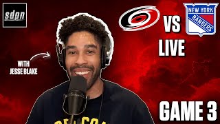 Stanley Cup Playoffs - New York Rangers @Carolina Hurricanes Game 3 LIVE w/ Jesse Blake