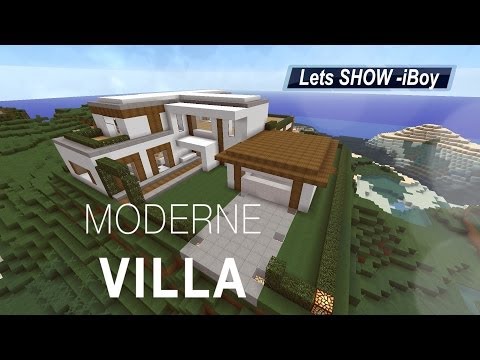 Minecraft moderne villa let's show iboy (deutsch/german) youtube