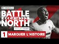 Marquer L’histoire | Battle of the North | EP1 | Presented by TELUS