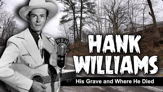 Hank Williams - His Grave and Where He Died   4K by grimmlifecollective 66,991 views 2 months ago 21 minutes