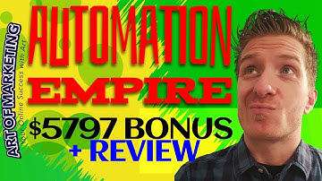 Automation Empire Review 🤴Demo🤴$5797 Bonus🤴AutomationEmpire Review🤴🤴🤴