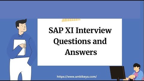 SAP XI Interview Questions and Answers  | Best SAP Training | Ambikeya