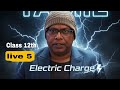 class 12|| physics|| chapter 1||electric charge and field|| Basic properties of charge