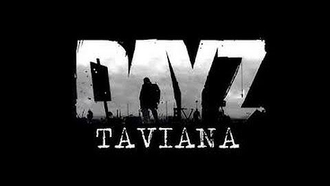 Dayz Epoch Taviana