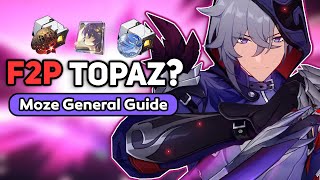 A budget Topaz? | Moze Guide: Moze's Kit Explained & Review, Build & Teams! 「Honkai Star Rail 2.5」