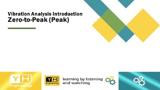 Vibration Analysis Introduction - Zero to Peak (Peak)