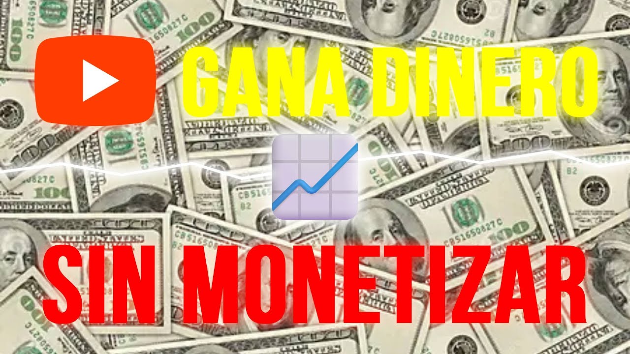 Cómo ganar dinero con YouTube en 2025 (Incluso sin monetización) - YouTube