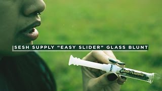 Sesh Supply "Easy Slider" Glass Blunt