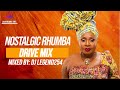 Nostalgic rhumba drive mix the best in rhumba 2023 2 hours nonstop mix by dj legend254