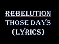 Rebelution Those Days Lyrics mp3