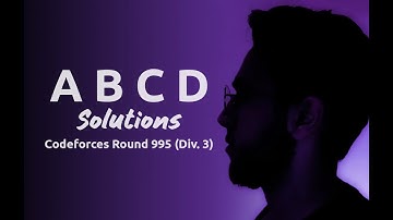 Problems (A, B, C, D) Solutions | Codeforces Round 995 (Div. 3)