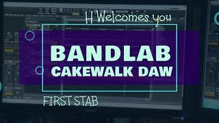 RMH Bandlab Cakewalk first impressions