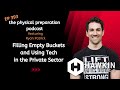 PhysPrep393 - Ryan Patrick - Filling Empty Buckets and Using Tech in the Private Sector