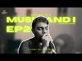 Music and i  episode 2  a goodwin vision  a musical demo track series
