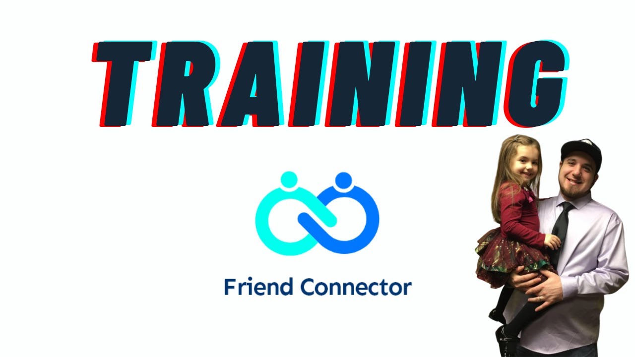 Friend Connector - Basic Overview