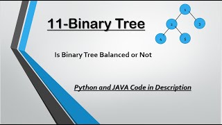 11- Is Binary Tree Balanced | Leetcode 110 | Recursion | O(n) | Python 3