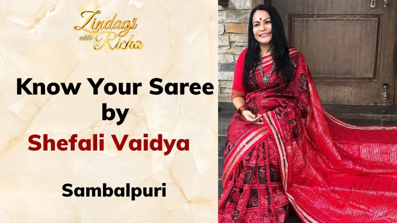 Sambalpuri Saree - 9 Days 9 Weaves by Shefali Vaidya - #Zindagi_With_Richa