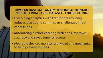 How Can Baseball Analytics Find Actionable Insights From Large Datasets For Scouting?