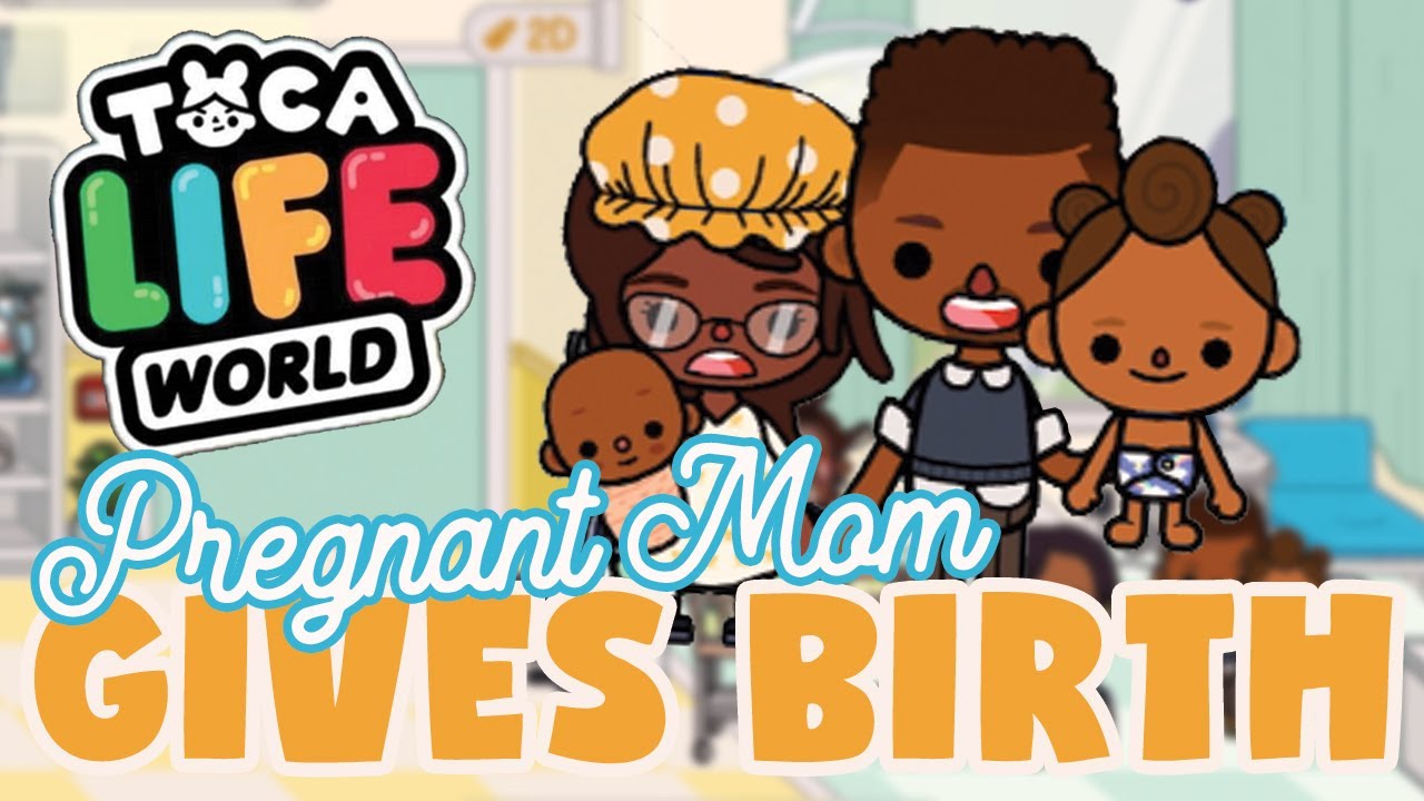 Toca Life World Pregnant Mom Gives Birth Phone Games Simulation