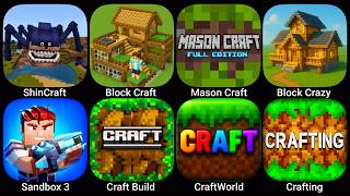 ShinCraft,Block Craft,Mason Craft,Block Crazy,Sandbox 3,Craft Build,Craft World Blocks,CraftingBuild