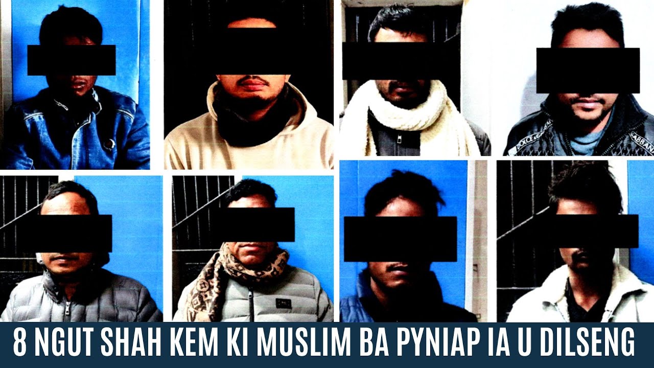 8 NGUT SHAH KEM KI MUSLIM BA PYNIAP IA U DILSENG