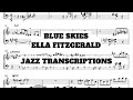 Blue Skies | Ella Fitzgerald | Jazz Transcriptions