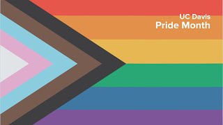 UC Davis Pride Month