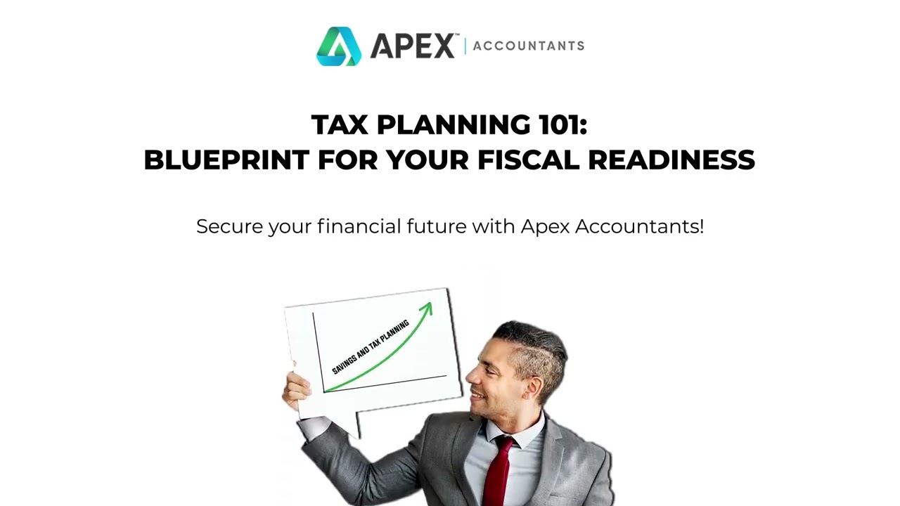 Tax Planning 101: Blueprint for Your Fiscal Readiness