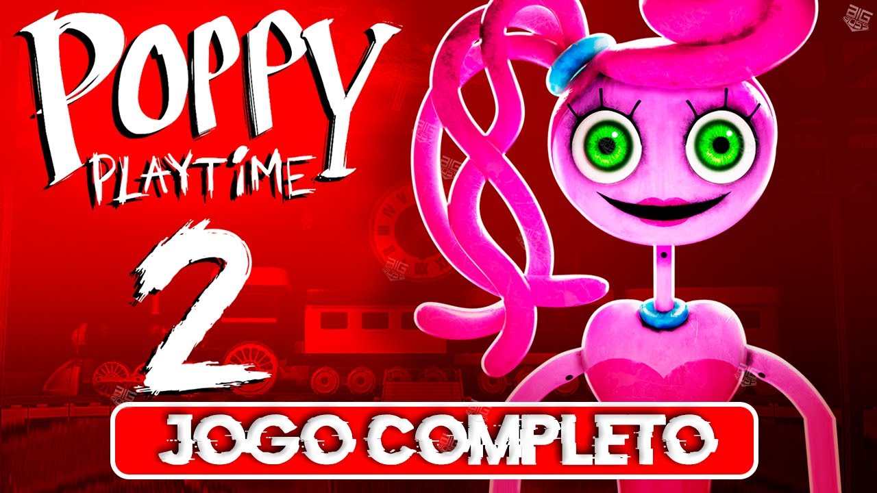 POPPY PLAYTIME CHAPTER 2 - JOGO COMPLETO 