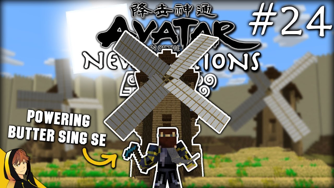 POWERING BUTTER SING SE!!! | Minecraft - Avatar: Dawn of the New Nations  [Series] #24 - YouTube