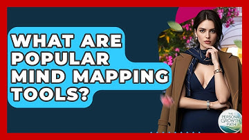 What Are Popular Mind Mapping Tools? - The Personal Growth Path