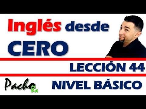 Lección 44 - Cuándo y cómo usar FOR y AGO con cuantificadores en pasado TO BE.