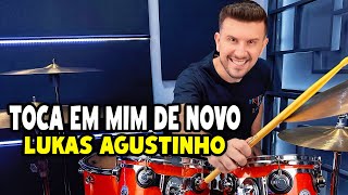 Toca Em Mim Denovo - Lukas Agustinho (Drum Cover)