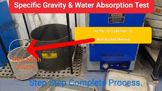 SPECIFIC GRAVITY AND WATER ABSORPTION OF COARSE AGGREGATE (AS PER IS 2386 P3)