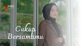 Cukup Bersamamu - Yollanda. ( Official Saac Group )