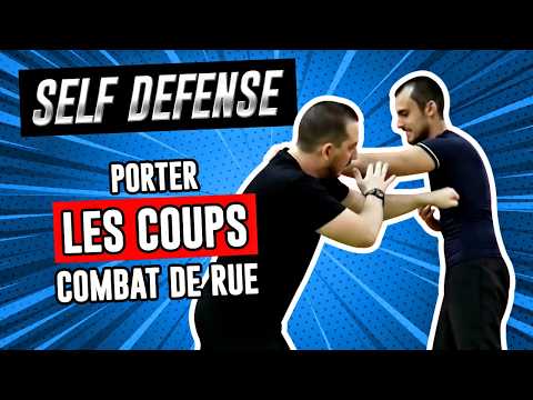 Pourquoi faut-il porter les coups lors de vos cours de Self défense (Combat de rue)