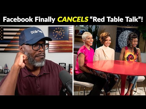 Facebook Cancels Jada Pinkett Smith's "Red Table Talk"... FINALLY!