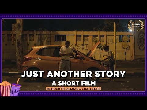 just-another-story-|-हिंदी-शॉर्ट-फिल्म-|-professional-category-|-50-hour-filmmaking-challenge-|-ifp9