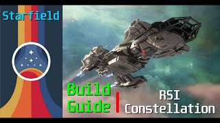 Starfield Build Guide - Star Citizen RSI Constellation - Vanilla Game No Mods