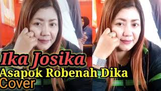 Lagu Madura Ika Josika Asapok Robena Dika Cover