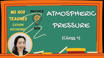 Atmospheric Pressure & Barometers (Class 1 Lesson Recording) [PHYSICS ROX]