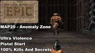 Epic 2 MAP20 - Anomaly Zone (UV-MAX)