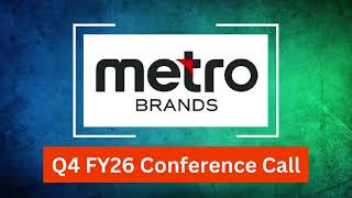 Metro Brands Q4 FY26 Concall: Management Sees Premium Footwear Demand Staying Strong