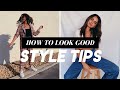 HOW TO ALWAYS LOOK GOOD