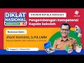 1 diklat 38jp  pengembangan kompetensi kepala sekolah